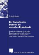 Der Diversification Discount am deutschen Kapitalmarkt di Philip Beckmann edito da Deutscher Universitätsverlag