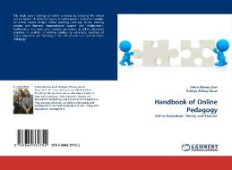 Handbook of Online Pedagogy di Zehra Altinay Gazi, Fahriye Altinay Aksal edito da LAP Lambert Acad. Publ.