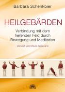 Heilgebärden di Barbara Schenkbier edito da Via Nova, Verlag