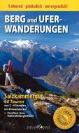 Berg- und Ufer-Wanderungen Salzkammergut di Werner Mittermeier edito da Plenk Berchtesgaden