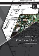 Open Source Software: Wirtschaftlichkeitsanalysen di Stephan Hennig edito da Igel Verlag