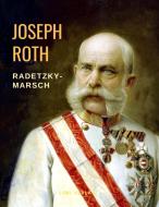 Radetzkymarsch di Joseph Roth edito da LIWI Literatur- und Wissenschaftsverlag