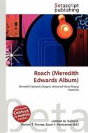 Reach (Meredith Edwards Album) edito da Betascript Publishing