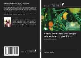 Genes candidatos para rasgos de crecimiento y fertilidad di Ahmed Saleh edito da Ediciones Nuestro Conocimiento