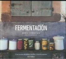 Fermentación di Nerea Zorokiain Garín edito da Hualde Alfaro, Luis Enrique y Pascual Loyarte, Unai