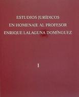 Estudios jurídicos en homenaje al profesor Enrique Lalaguna Domínguez edito da Publicacions de la Universitat de València