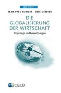 Oecd Insights Die Globalisierung Der Wirtschaft di OECD edito da Organization For Economic Co-operation And Development (oecd