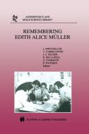 Remembering Edith Alice Müller edito da Springer Netherlands