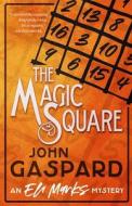 The Magic Square di Gaspard John Gaspard edito da Independently Published