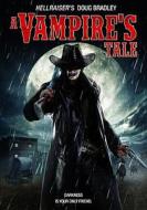 A Vampire's Tale edito da Lions Gate Home Entertainment