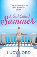 A Girl Called Summer di Lucy Lord edito da HarperCollins Publishers