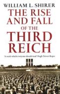 Rise And Fall Of The Third Reich di William L. Shirer edito da Cornerstone