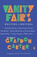 Vanity Fair's Writers on Writers edito da PENGUIN GROUP