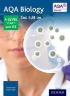 AQA Biology A Level Year 1 Student Book di Glenn Toole edito da OUP Oxford