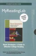 New Myreadinglab with Pearson Etext -- Standalone Access Card -- For Novel Strategies di Chae Sweet edito da Longman Publishing Group