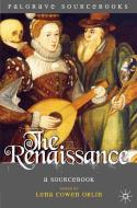 The Renaissance di Lena Cowen Orlin edito da Macmillan Education UK