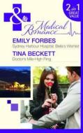 Bella's Wishlist/ Doctor's Mile-high Fling di Emily Forbes, Tina Beckett edito da Harlequin (uk)