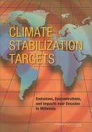 Climate Stabilization Targets: Emissions, Concentrations, and Impacts Over Decades to Millennia di National Research Council, Division On Earth And Life Studies, Board on Atmospheric Sciences and Climat edito da PAPERBACKSHOP UK IMPORT