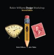 Robin Williams Design Workshop di Robin Williams, John Tollett edito da Pearson Education (us)