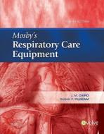 Mosby's Respiratory Care Equipment di J. M. Cairo, Susan P. Pilbeam edito da Elsevier - Health Sciences Division