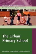 The Urban Primary School di Meg Maguire edito da McGraw-Hill Education
