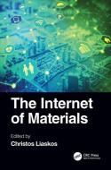 The Internet Of Materials edito da Taylor & Francis Ltd