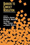 Barriers to Conflict Resolution di Kenneth Arrow edito da W. W. Norton & Company