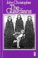 The Guardians di John Christopher edito da Pearson Education Limited