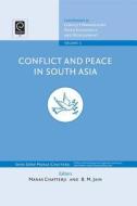 Conflict and Peace in South Asia edito da Emerald Group Publishing Limited