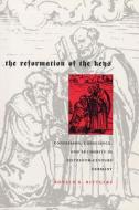 The Reformation of the Keys di Ronald K. Rittgers edito da Harvard University Press