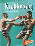 Kickboxing di Angie Peterson Kaelberer edito da Capstone