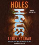 Holes di Louis Sachar edito da Listening Library (Audio)