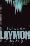 The Richard Laymon Collection Volume 9: Endless Night & Midnight's Lair di Richard Laymon edito da Headline Publishing Group