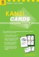 Kanji Cards Kit Volume 4 di Alexander Kask edito da Tuttle Publishing