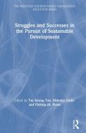 Struggles And Successes In The Pursuit Of Sustainable Development edito da Taylor & Francis Inc