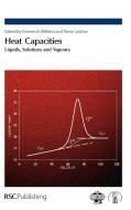 Heat Capacities di Emmerich Wilhelm edito da Royal Society of Chemistry