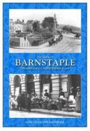 The Book Of Barnstaple di Avril Stone edito da Halsgrove