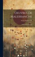 Oeuvres De Malebranche: Méditations Chrétiennes di Nicolas Malebranche edito da LEGARE STREET PR