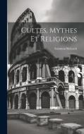 Cultes, mythes et religions: 4 di Salomon Reinach edito da LEGARE STREET PR