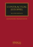Contractual Estoppel di Alexander Trukhtanov edito da Taylor & Francis Ltd