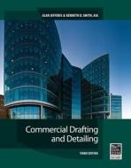 Commercial Drafting and Detailing (Book Only) di Alan Jefferis, Kenneth Smith edito da Cengage Learning
