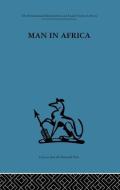 Man in Africa edito da ROUTLEDGE