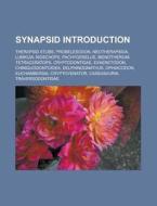 Synapsid Introduction di Source Wikipedia edito da Books LLC, Reference Series