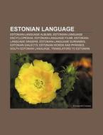 Estonian Language: Estonian Grammar, Est di Books Llc edito da Books LLC, Wiki Series