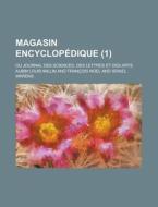 Magasin Encyclopedique (1) di Aubin Louis Millin edito da General Books Llc