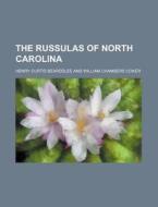 The Russulas Of North Carolina di Henry Curtis Beardslee edito da General Books Llc