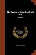 The Poems of Jonathan Swift D.D.; Volume II di Jonathan Swift edito da PINNACLE