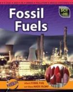 Fossil Fuels di Eve Hartman, Wendy Meshbesher edito da Capstone Global Library Ltd