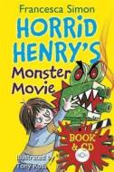 Horrid Henry\'s Monster Movie di Francesca Simon edito da Hachette Children\'s Group