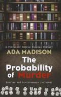 The Probability of Murder di Ada Madison edito da Wheeler Publishing